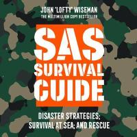SAS Survival Guide - Disaster Strategies; Survival