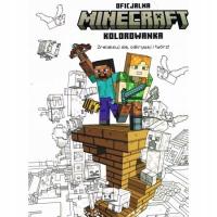 MINECRAFT Zrelaksuj się, odkrywaj i twórz! Oficjalna kolorowanka