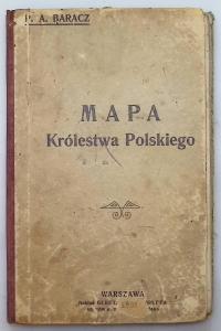 Mapa Królestwa Polskiego (1901 r.) - P. A. Barącz