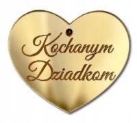 Kochanym Dziadkom Serduszko z grawerem Zawieszka Prezent 5cm Plexi lustro