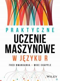 Praktyczne uczenie maszynowe w języku R | Ebook