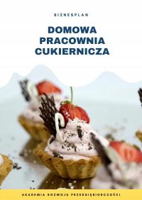 Biznesplan. Domowa pracownia cukiernicza