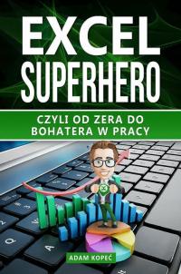 Excel SuperHero или от нуля до героя на работе