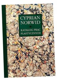 CYPRIAN NORWID. KATALOG PRAC PLASTYCZNYCH. TOM 5. PRACE LUŹNE 3 EDYTA..