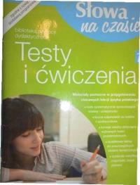 SŁOWA na CZASIE KLASA 1 GIMNAZJUM TESTY i ĆWICZENI