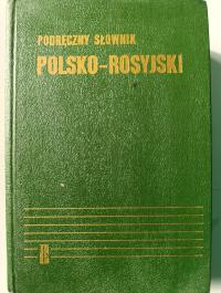 PODRĘCZNY SŁOWNIK POLSKO-ROSYJSKI
