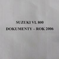 SUZUKI VL 800 RAMA DOKUMENTY ROK 2006