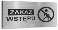 Tabliczka SREBRNA dibond ZAKAZ WSTĘPU dowolny NAPIS Tablica informacyjna