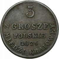 Królestwo Polskie, 3 grosze polskie 1826 IB, Z MIEDZI KRAIOWEY, st. 3+/2-
