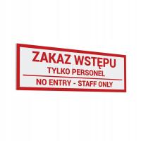 Zakaz Wstępu, Tylko Personel - naklejka 10x30 cm #DD03N