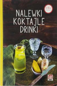 Nalewki koktajle drinki