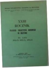 XXIII rocznik polskiego towarzystwa naukowego -