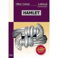 Hamlet (wydanie z opracowaniem i streszczeniem) William Szekspir