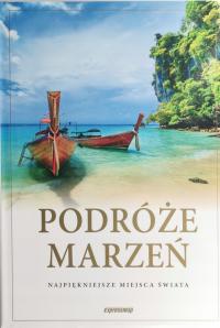 PODRÓŻE MARZEŃ - Anna Młynowska