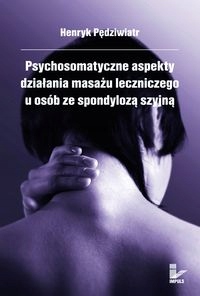 Psychosomatyczne aspekty działania masażu leczniczego Impuls