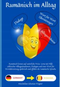 Rumänisch lernen im Alltag: Rumänisch lernen auf natürliche Weise.BOOK