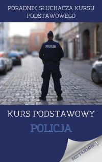 Kurs podstawowy - Policja - bez tajemnic, Kompleksowy Poradnik, Szkoła