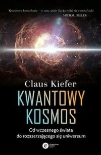 Kwantowy kosmos Claus Kiefer