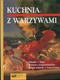 Praca Zbiorowa - Kuchnia z warzywami