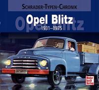 Opel Blitz 1931-1975 WOLFGANG WESTERWELLE