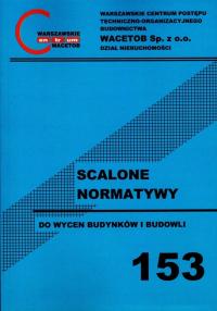 Scalone Normatywy do Wycen Budynków i Budowli 153 III kwartał 2025