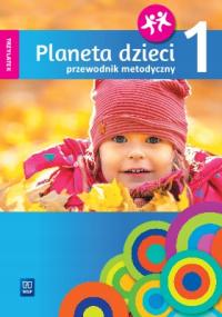 PLANETA DZIECI TRZYLATEK PRZEWODNIK METODYCZNY 1