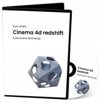 Edugrafia Kurs Cinema 4d Redshift abstrakcje - DVD 1 PC / licencja wieczysta BOX