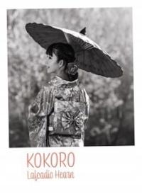 Kokoro - Hearn Lafcadio