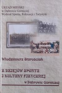 Z dziejów sportu i kultury fizycznej w Dąbrowie