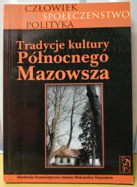 TRADYCJE KULTURY PÓŁNOCNEGO MAZOWSZA