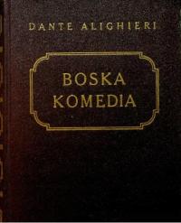 Boska Komedia tom I do III 1947 r.