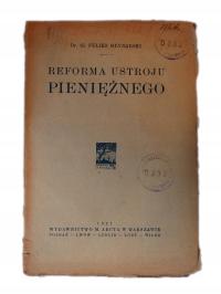 Reforma ustroju pieniężnego Feliks Młynarski 1921