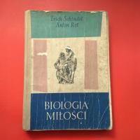 Biologia miłości Erich Schindel Anton Rot