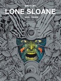 Lone Sloane - Gail, Chaos. Том 2