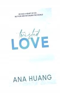 TWISTED LOVE, HUANG ANA