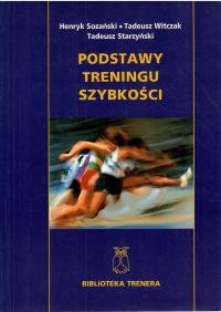 Sozański, Witczak, Starzyński - Podstawy treningu szybkości