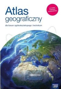 Atlas geograficzny dla liceum i technikum Nowa era