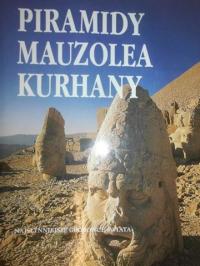 Piramidy mauzolea kurhany - Praca zbiorowa