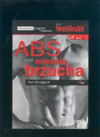 ABS czyli mięśnie brzucha; + ramiona + klatka piersiowa; Kurt Brungardt