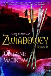 ZWIADOWCY KSIĘGA 6 OBLĘŻENIE MACINDAW JOHN.. EBOOK