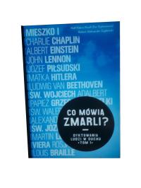 CO MÓWIĄ ZMARLI ? - DYKTOWANIA LUDZI W DUCHU TOM 1 - NELL HALINA NOELL