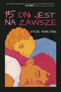 15 dni jest na zawsze - Vitor Martins - stan NOWY