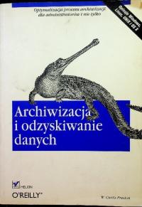 Archiwizacja I Odzyskiwanie Danych W. Curtis Preston