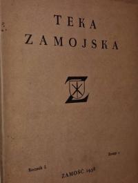 Teka Zamojska Rocznik I Zeszyt I Zamość 1938 rok Zygmunt Klukowski