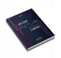 Jak zdać maturę z matmy? 2024/2025