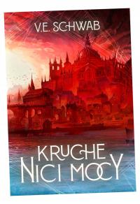 KRUCHE NICI MOCY. NICI MOCY. TOM 1 V. E. SCHWAB