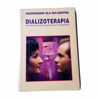 Dializoterapia - przewodnik dla pacjentów. 1996 r.