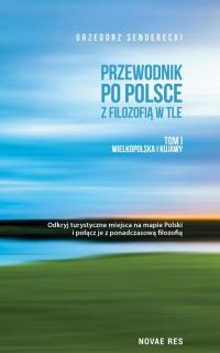 Ebook | Przewodnik po Polsce z filozofią w tle - Grzegorz Senderecki