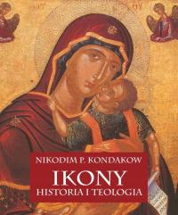 Ikony. Historia i teologia Arkady