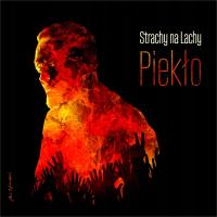 STRACHY NA LACHY - PIEKŁO (CD)